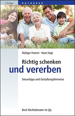 E-Book (epub) Richtig schenken und vererben von Rüdiger Fromm, Hans Vogt