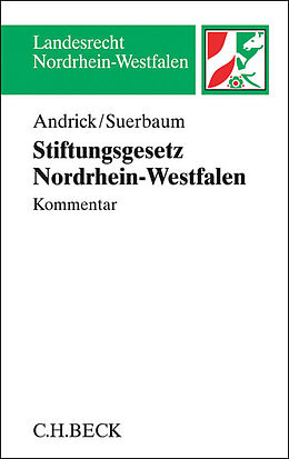 Kartonierter Einband Stiftungsgesetz für das Land Nordrhein-Westfalen StiftG NRW von Bernd Andrick, Joachim Suerbaum