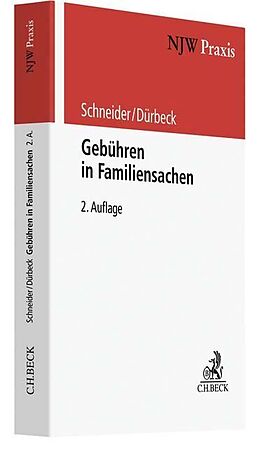 Kartonierter Einband Gebühren in Familiensachen von Norbert Schneider, Werner Dürbeck
