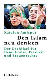 E-Book (pdf) Den Islam neu denken von Katajun Amirpur