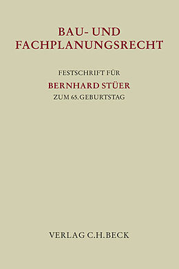 Leinen-Einband Festschrift für Bernhard Stüer zum 65. Geburtstag von 
