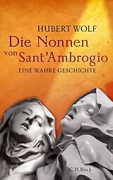 E-Book (pdf) Die Nonnen von Sant'Ambrogio von Hubert Wolf