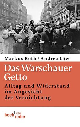 E-Book (pdf) Das Warschauer Getto von Andrea Löw, Markus Roth