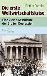 E-Book (pdf) Die erste Weltwirtschaftskrise von Florian Pressler