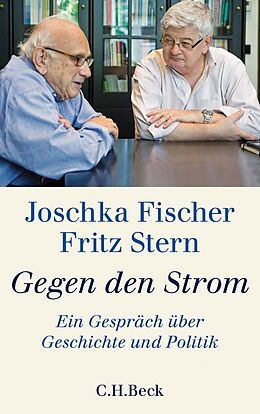 Fester Einband Gegen den Strom von Joschka Fischer, Fritz Stern