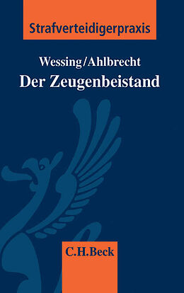 Kartonierter Einband Der Zeugenbeistand von Jürgen Wessing, Heiko Ahlbrecht