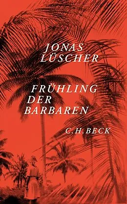E-Book (epub) Frühling der Barbaren von Jonas Lüscher