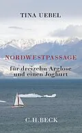 E-Book (epub) Nordwestpassage von Tina Uebel