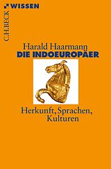 E-Book (epub) Die Indoeuropäer von Harald Haarmann