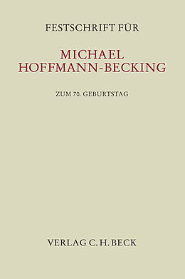 Leinen-Einband Festschrift für Michael Hoffmann-Becking zum 70. Geburtstag von 