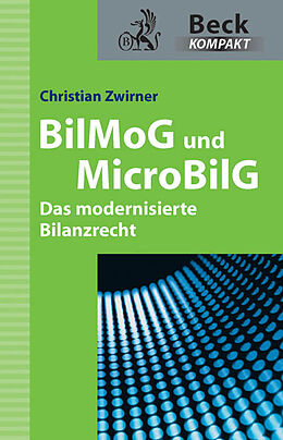 Kartonierter Einband BilMoG und MicroBilG von Christian Zwirner