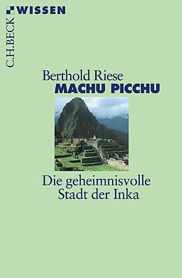 E-Book (epub) Machu Picchu von Berthold Riese