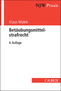 Kartonierter Einband Betäubungsmittelstrafrecht von Klaus Malek