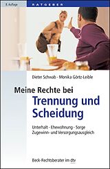 E-Book (epub) Meine Rechte bei Trennung und Scheidung von Dieter Schwab, Monika Görtz-Leible