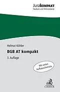 E-Book (epub) BGB AT kompakt von Helmut Köhler