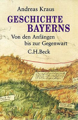 Fester Einband Geschichte Bayerns von Andreas Kraus