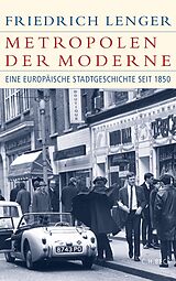 E-Book (epub) Metropolen der Moderne von Friedrich Lenger