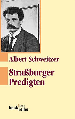 Kartonierter Einband Straßburger Predigten von Albert Schweitzer