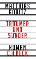 E-Book (epub) Träumer und Sünder von Matthias Göritz