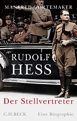 Fester Einband Rudolf Hess von Manfred Görtemaker