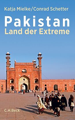 Kartonierter Einband Pakistan von Katja Mielke, Conrad Schetter