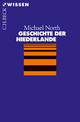 Kartonierter Einband Geschichte der Niederlande von Michael North