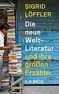 E-Book (epub) Die neue Weltliteratur von Sigrid Löffler