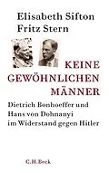 E-Book (epub) Keine gewöhnlichen Männer von Elisabeth Sifton, Fritz Stern