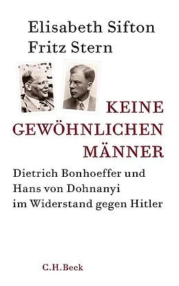 E-Book (epub) Keine gewöhnlichen Männer von Elisabeth Sifton, Fritz Stern