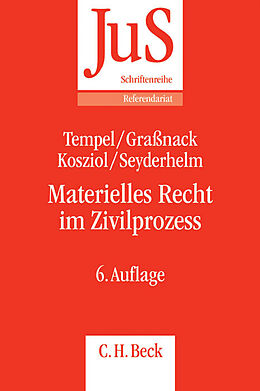 Kartonierter Einband Materielles Recht im Zivilprozess von Otto Tempel, Christiane Graßnack, Frank Kosziol