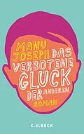 E-Book (epub) Das verbotene Glück der anderen von Manu Joseph