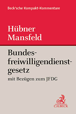 Fester Einband Bundesfreiwilligendienstgesetz von Eleonore Hübner, Michael Mansfeld