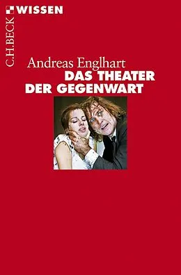 E-Book (pdf) Das Theater der Gegenwart von Andreas Englhart