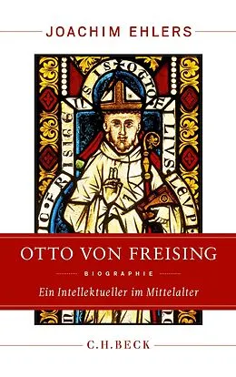 E-Book (epub) Otto von Freising von Joachim Ehlers