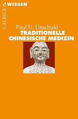 E-Book (epub) Traditionelle Chinesische Medizin von Paul U. Unschuld