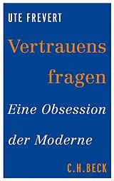 Kartonierter Einband (Kt) Vertrauensfragen von Ute Frevert