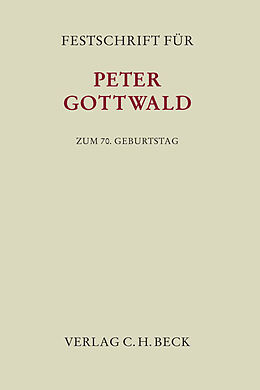 Fester Einband Festschrift für Peter Gottwald zum 70. Geburtstag von 