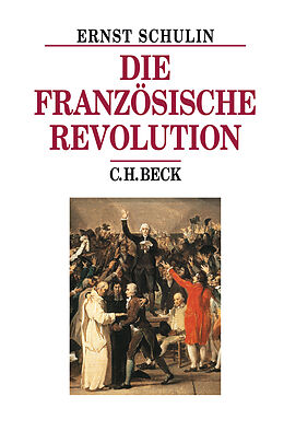 Fester Einband Die Französische Revolution von Ernst Schulin