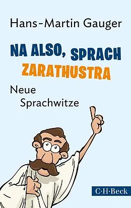 E-Book (epub) Na also, sprach Zarathustra von Hans-Martin Gauger