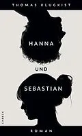 E-Book (epub) Hanna und Sebastian von Thomas Klugkist
