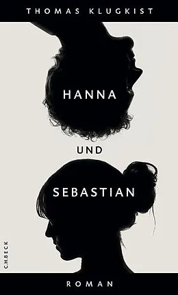E-Book (epub) Hanna und Sebastian von Thomas Klugkist