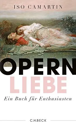 E-Book (epub) Opernliebe von Iso Camartin