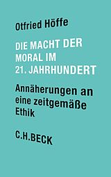 E-Book (pdf) Die Macht der Moral im 21. Jahrhundert von Otfried Höffe