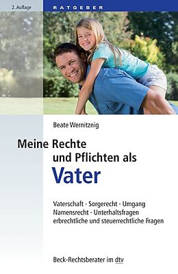 E-Book (epub) Meine Rechte und Pflichten als Vater von Beate Wernitznig