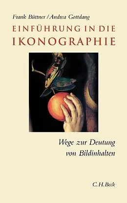 E-Book (epub) Einführung in die Ikonographie von Frank Büttner, Andrea Gottdang