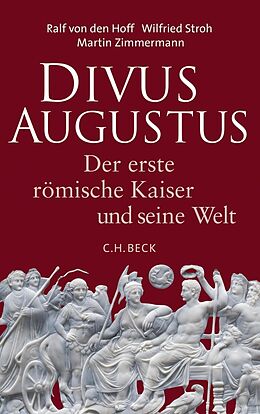 E-Book (epub) Divus Augustus von Ralf Hoff, Wilfried Stroh, Martin Zimmermann