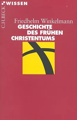 E-Book (pdf) Geschichte des frühen Christentums von Friedhelm Winkelmann