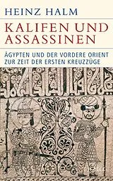 Fester Einband Kalifen und Assassinen von Heinz Halm
