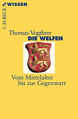 E-Book (pdf) Die Welfen von Thomas Vogtherr