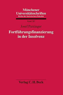 Kartonierter Einband Fortführungsfinanzierung in der Insolvenz von Josef Parzinger